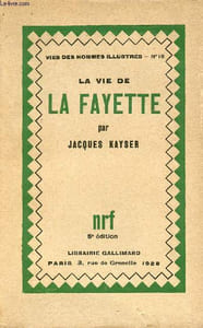 La vie de La Fayette - Collection vies des hommes illustrés n°18.