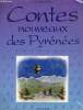 Contes nouveaux des Pyr&eacute;n&eacute;es - Collection Mille ans de contes.. Baudouy Michel-Aim&eacute;