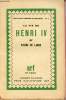 La vie de Henri IV - Collection vies des hommes illustrés n°5 - 16e édition.. De Lanux Pierre