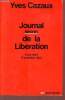 Journal secret de la libération 6 juin 1944 - 17 novembre 1944.. Cazaux Yves