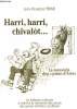 Harri, harri, chivalot ... La memoria deu canton d'Artés - Le foklor eenfantin à travers la mémoire des ainés du canton d'Arthez-de-Béarn.. Tisné ...