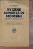 Hygiène alimentaire moderne - Précis d'alimentation - Collection Bibliothèque Scientifique.. L.-M.Sandoz