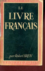 Le livre français - Collection arts, styles et techniques.
