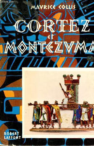 Cortez et Montezuma - Collection La vallée des rois.