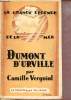 Dumont d'Urville - Collection légende de la mer.. Vergniol Camille