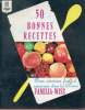 50 bonnes recettes pour conserver frais et savoureux dans les terrines familia-wiss.. Collectif