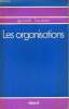 Les Organisations - Collection Organisation et Sciences Humaines n°3 - 2e édition nouveau tirage.. J.G.March & H.A.Simon