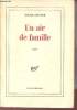 Un air de famille - Récit.. Grenier Roger