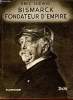 Bismarck fondateur d'Empire + envoi de Jean Héritier.. Ludwig Emil
