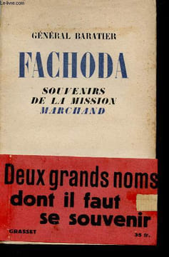 Souvenirs de la mission marchand - Fachoda.. Général Baratier
