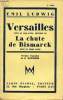 Versailles - Pièce en cinq actes précédée de la Chute de Bismarck pièce en trois actes.. Ludwig Emil