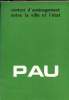 Contrat d'aménagement entre la ville et l'état - Pau.. Collectif