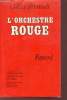 L'orchestre rouge.. Perrault Gilles