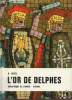 L'or de Delphes.. A.Noël