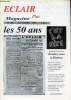 Eclair plus magazine n°84 octobre 1994 - Le réseau Alliance - l'indépendance perdue de Sent Armou - l'année Ritter - le sermon du curé de Biderein - ...