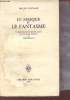 Le masque et le fantasme - L'imagination de la matière sonore dans la pensée musicale de Berlioz.. Guiomar Michel