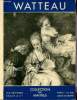 Watteau - 2e édition - Collection les maitres.. Bouchot-Saupique Jacqueline