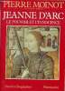 Jeanne d'Arc le pouvoir et l'innocence.. Moinot Pierre