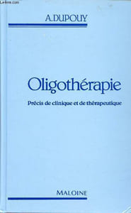 Oligothérapie précis de clinique et de thérapeutique.