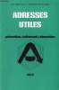 Adresses utiles prévention, traitement, réinsertion - Haut comité d'étude et d'information sur l'alcoolisme.. Collectif