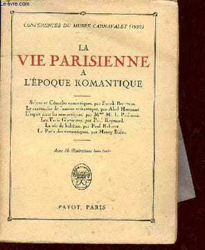 La vie parisienne à l'époque romantique - Conférences du Musée Carnavalet 1930 - Salons et cénacles romantiques par Funck Brentano - le cetenaire de ...