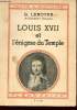 Louis XVII et l'énigme du temple - Collection toute l'histoire.. G.Lenotre