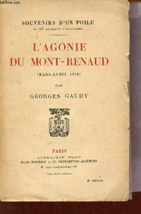 L'agonie du Mont-Renaud (mars-avril 1918) - Souvenirs d'un poilu du 57e régiment d'infanterie.