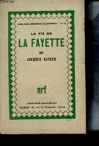 La vie de La Fayette - Collection Vies des hommes illustrés n°18.