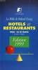 La Bible de Roland Escaig 1999 - Hotels et restaurants Paris Ile de France.. Escaig Roland