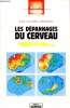 Les dépannages du cerveau - Collection sciences d'avenir.. B.Will & D.G.Stein & S.Brailowsky