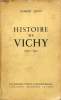 Histoire de Vichy 1940-1944 - Collection les grandes études contemporaines + envoi de l'auteur.. Aron Robert