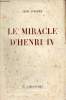 Le miracle d'Henri IV + envoi de l'auteur.. D'Elbée Jean
