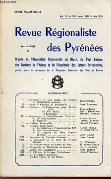 Revue Régionaliste des Pyrénées n°137 et 138 janvier 1958 à juin 1958 41e année - Une sainte du Terroir - Bernadette (poème) - sous le capulet de ...