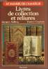 Livres de collection et reliures - Le manuel de l'amateur.. Saffray Jacques & Courtois Patrice