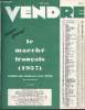 Vendre n&deg;318 aout 1956 - Num&eacute;ro sp&eacute;cial le march&eacute; fran&ccedil;ais 1953 l'indice de richesse vive 1956 par Paul Nicolas 13e &eacute;dition.. Collectif