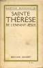 Sainte Thérèse de l'enfant Jésus.. Bernoville Gaëtan
