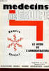 Medecins de groupe - Num&eacute;ro sp&eacute;cial suppl&eacute;ment au n&deg;120 d&eacute;cembre 1979 - Le guide de l'administrateur.. Collectif