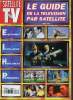 Satellite TV Magazine - Hors série septembre 1998 - Equipement installation home cinema programmes - Le guide de la télévision par satellite.. ...
