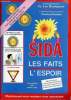 Sida les faits l'espoir - 10e édition 1996 remise à jour.. Pr.Luc Montagnier