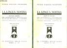 La lingua nostra manuale pratico per l'apprendimento dell'italiano ad uso di chi conosce il francese - Volume Primo + Volume Secondo - Corso ...