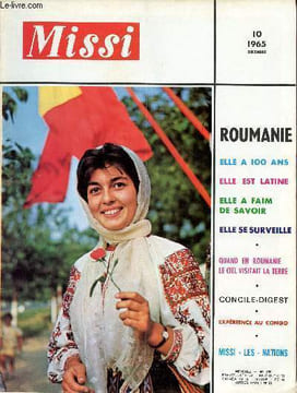 Missi n°295 décembre 1965 - Roumanie compliquée : Une histoire confuse - le passé dace et romain transylvanie moldavie et valachie la grande roumanie ...