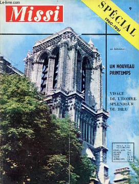 Missi n°244 novembre 1960 - Visage de l'homme splendeur de Dieu - ACG - un nouveau printemps - un monde en devenir - l'homme au travail - souffrance - ...