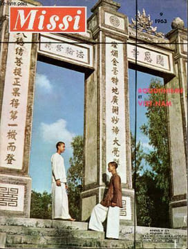 Missi n°274 novembre 1963 - Bouddhisme et Vietnam - le monde bouddhique - pour échapper à la condition humaine - une religion de célibataires - le ...