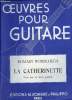 Oeuvres pour guitare - La Catherinette pour une ou deux guitares.. Worschech Romain