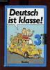 Deutsch ist klasse ! 3e seconde langue.. Sollfrank & Philippe & Deshusses & Bloch