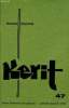Kerit n°47 nov.déc. 1982 - Le Christ roi de l'univers - soeur Elisabeth de la trinité proclamée vénérable - parole et silence vénérable Elisabeth de ...