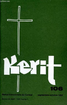 Kerit n°106 sept.-oct. 1992 - Marie modèle de toute évangélisation - ta face seigneur que je cherche - année de la présence de dieu - année de la ...