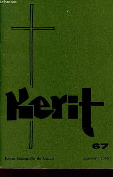 Kerit n°67 mars avril 1986 - Sauver la famille - une nouvelle évangélisation faire grandir le christ en nous - Saint Jean de la Croix un guide ...