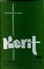 Kerit n°86 mai juin 1989 - La famille haut lieu de prière - pourquoi prier? - amour et trinité - Elisabeth de la trinité sur les traces de marie - à ...