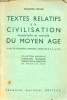 Textes relatifs à la civilisation matérielle et morale du moyen âge - Classe de 5e et 1er année des eps et c.c. - Collection nouvelle d'humanités ...